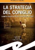 Maurizio Blini - La strategia del coniglio (2019)