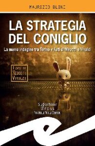 Maurizio Blini – La strategia del coniglio (2019)