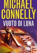 Michael Connelly - Vuoto di luna (2010)