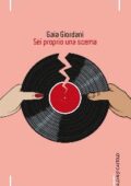 Gaia Giordani - Sei proprio una scema (2014)
