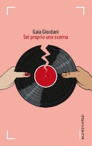 Gaia Giordani – Sei proprio una scema (2014)