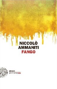 Niccolò Ammaniti – Fango (2014)