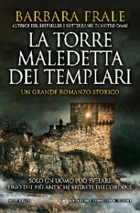 Barbara Frale – La torre maledetta dei templari (2020)