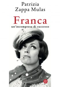 Patrizia Zappa Mulas – Franca. Un’incompresa di successo (2020)