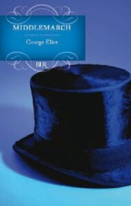 George Eliot – Middlemarch (2013)