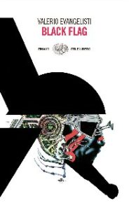 Valerio Evangelisti – Black Flag (2014)
