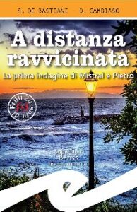Daniele Cambiaso, Sabrina De Bastiani – A distanza ravvicinata (2020)