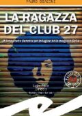 Mauro Biagini - La ragazza del Club 27 (2020)