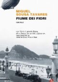 Miguel Sousa Tavares - Fiume dei fiori (2017)
