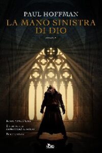 Paul Hoffman – La mano sinistra di Dio (2013)