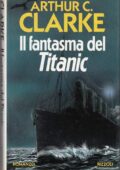 img Arthur C. Clarke - Il Fantasma del Titanic (1994)