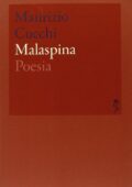 Maurizio Cucchi - Malaspina (2013)