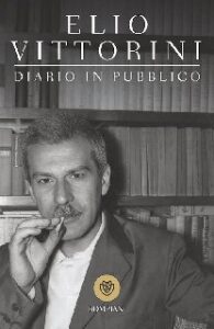 Elio Vittorini – Diario in pubblico (2016)