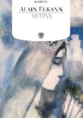 Alain Elkann - Mitzvà (2011)