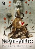 Patrick Rothfuss - Il nome del vento (2019)