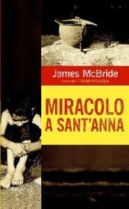 James McBride – Miracolo a Sant’Anna (2012)