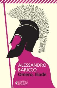 Alessandro Baricco – Omero, Iliade (2011)