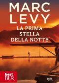 Marc Levy - La prima stella della notte (2011)