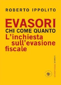 Roberto Ippolito – Evasori (2010)