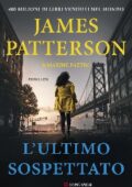 James Patterson, Maxine Paetro - L'ultimo sospettato (2020)