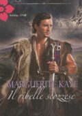 img Marguerite Kaye - Highland Brides 02 Il ribelle scozzese (2013)