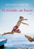 img Niccolò Zancan - Ti mando un bacio (2015)