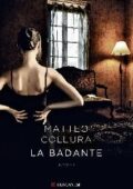 Matteo Collura - La badante (2015)