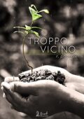 img R. Phoenix - Troppo vicino (2017)