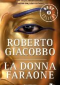Roberto Giacobbo - La donna faraone (2014)