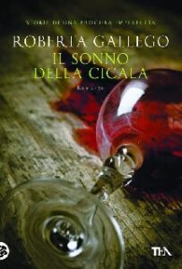 Roberta Gallego – Il sonno della cicala (2014)