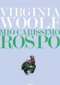 Virginia Woolf - Mio carissimo Rospo (2017)