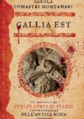 Danila Comastri Montanari - Gallia est (2014)