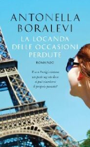 Antonella Boralevi – La locanda delle occasioni perdute (2014)