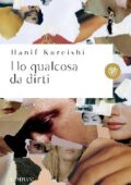 Hanif Kureishi - Ho qualcosa da dirti (2018)
