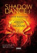 David Dalglish - Shadowdance I - La danza degli inganni (2014)
