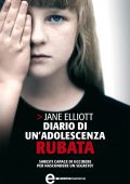 Jane Elliott - Diario di un'adolescenza rubata (2010)