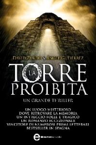 Ángel Gutiérrez, David Zurdo – La torre proibita (2013)