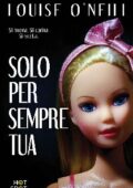 Louise O'Neill - Solo per sempre tua (2016)