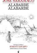 José Saramago - Alabarde alabarde (2014)