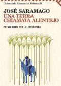 José Saramago - Una terra chiamata Alentejo (2010)