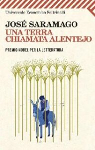 José Saramago – Una terra chiamata Alentejo (2010)