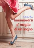 img Gabriella Rose - Innamorarsi è Meglio di un Sogno (2016)