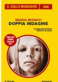 Marzia Musneci - Doppia indagine (2011)
