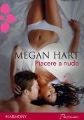 img Megan Hart - Piacere a nudo (2014)