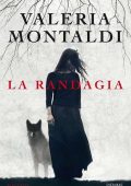 Valeria Montaldi - La randagia (2016)
