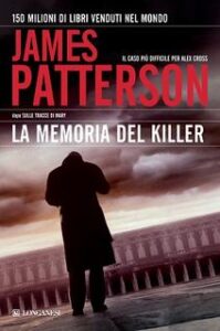 James Patterson – La memoria del killer (2010)