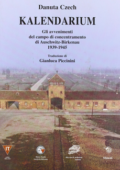 img Danuta Czech - Kalendarium. Gli Avvenimenti nel Campo di Concentramento di Auschwitz-Birkenau 1