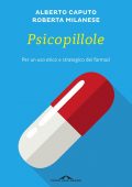 Alberto Caputo, Roberta Milanese - Psicopillole (2017)