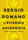 Sergio Romano - L'epidemia sovranista (2019)