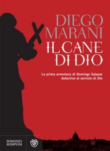 Diego Marani – Il cane di Dio (2012)